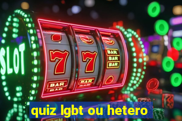 quiz lgbt ou hetero